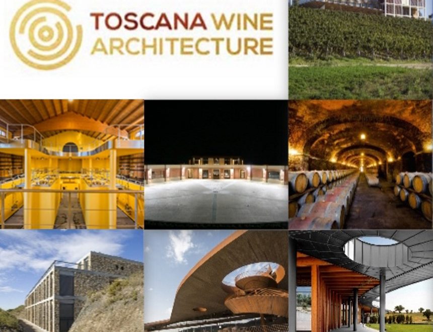 Toscana Wine Architecture: il futuro è nell’enoturismo